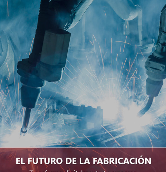 e-Book: El futuro de la fabricación