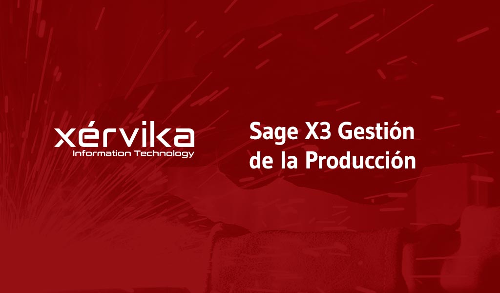 Sage X3 Gestión de la Producción